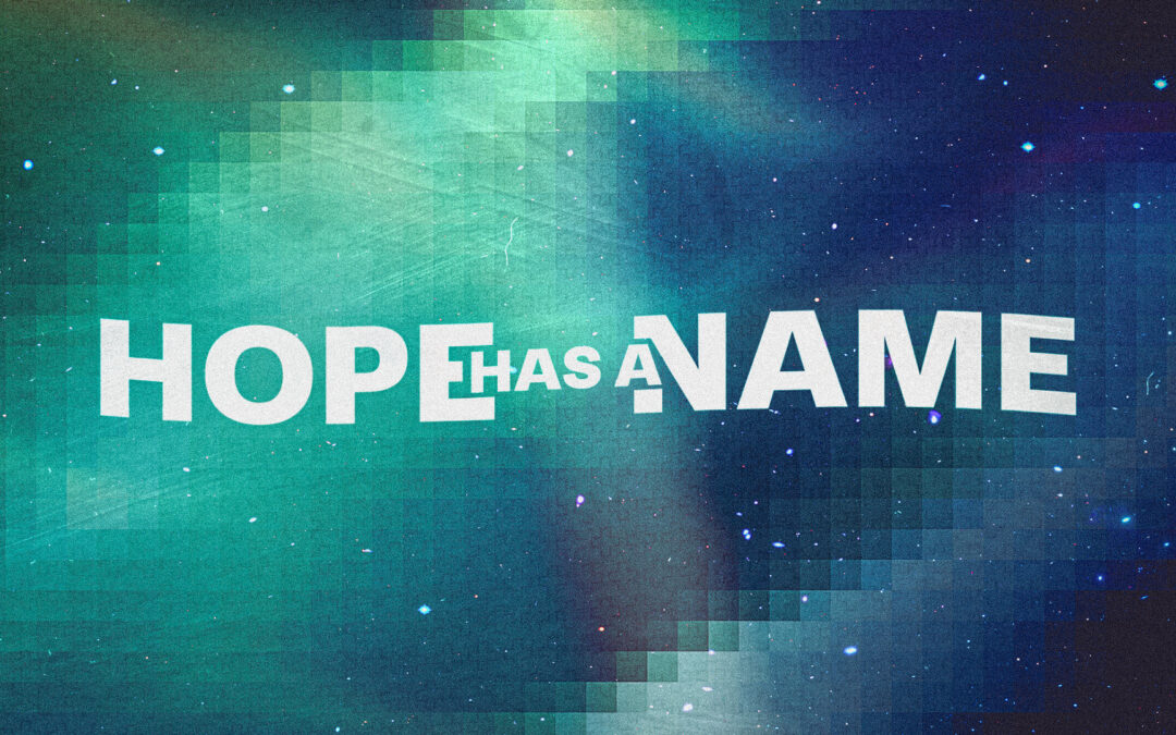 Hope Has A Name | Derrick Weeks